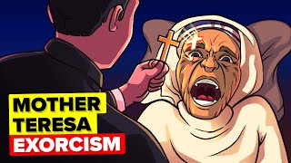 The Exorcism of Saint Mother Teresa
