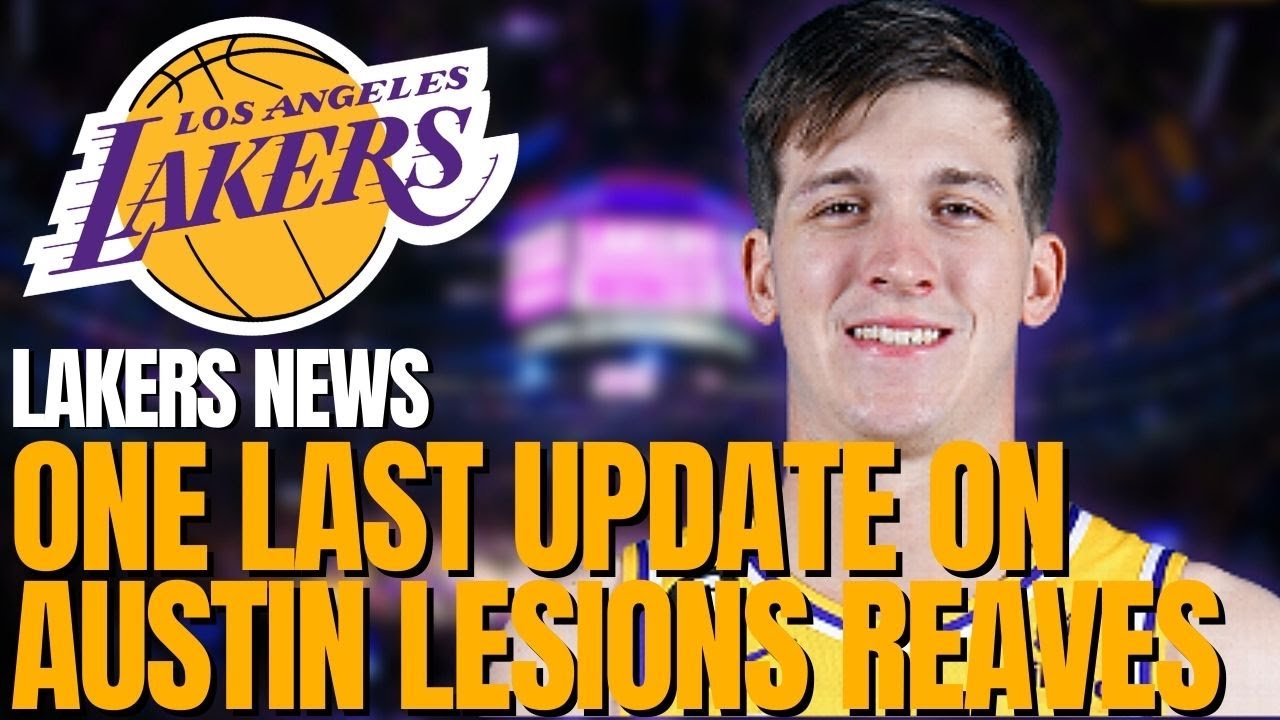 Los Angeles Lakers - Star LeBron James Will Love Latest Austin Reaves ...