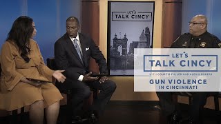 Let's Talk Cincy: Gun violence in Cincinnati