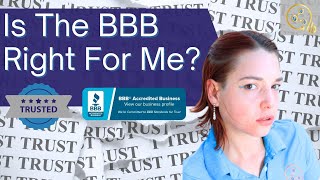 Is BBB Accreditation Right For Your Business? Find Out Now!