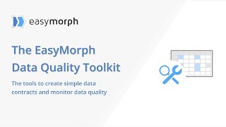 The EasyMorph Data Quality Toolkit