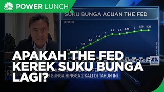 Fauzi Ichsan: Kecil Kemungkinan The Fed Kerek Suku Bunga 2 Kali Lagi