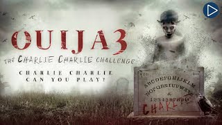 OUIJA 3: THE CHARLIE CHARLIE CHALLENGE 🎬 Full Exclusive Horror Movie Premiere 🎬 English HD 2024