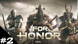 #2【アクション】たーぽん_For Honor【ストーリーモード】