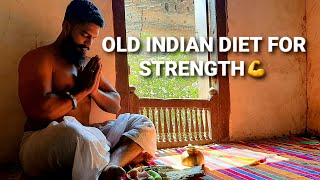 Old Indian Diet for Strength