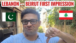 FIRST IMPRESSION OF BEIRUT LEBANON l PAKISTANI IN LEBANON