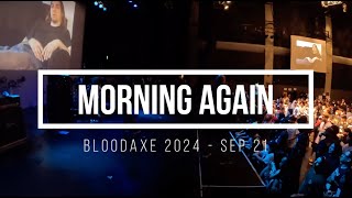 Morning Again - Live at Bloodaxe Festival 2024 [Full Set]