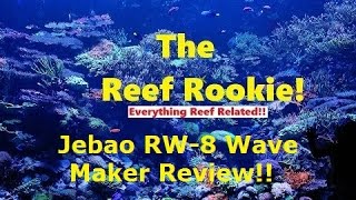 New Jebao RW8 wave maker review