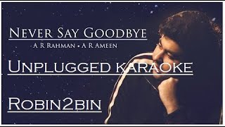Never say goodbye unplugged karaoke |Dil Bechara| Original karaoke link in Description