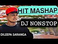 Dileep Saranga Hit Mashap Dj Nonstop | Dj Kalhara VD | Sri Music |