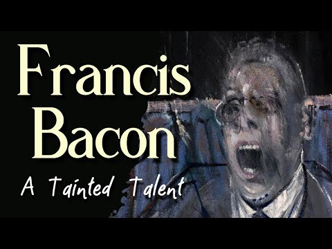 Francis Bacon  - A Tainted Talent (Full Documentary)
