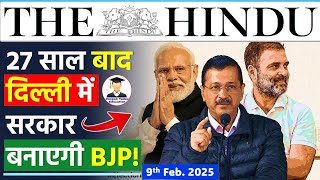 9 February 2025 | The Hindu Newspaper Analysis | 9 February Current Affairs  | Delhi Elections 2025