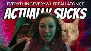 Everything Everywhere All at Once Actually Sucks | Movie Review
