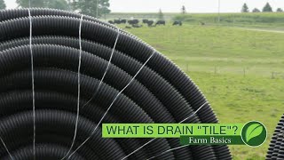 Farm Basics #1066 What Is Drain Tile? (Air Date 9-9-18)