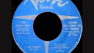 The Chantels   -   You're Welcome To My Heart