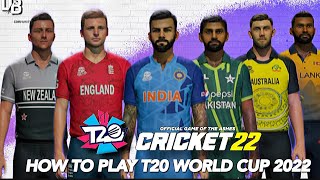 Cricket 22 • How to play T20 World Cup 2022 with Stadiums & Updated Kits • Cricket 22 Tutorial