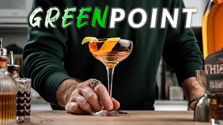 The GreenPoint - Not Just Another Manhattan Style Cocktail