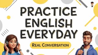 Not Making Progress in English? Listen to This Real Conversation | Practice Everyday