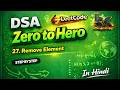 LeetCode 27 | Remove Element 🧹 | Two Pointer Java Solution | DSA Zero to Hero