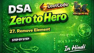 LeetCode 27 | Remove Element 🧹 | Two Pointer Java Solution | DSA Zero to Hero