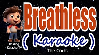 Breathless ( KARAOKE Version ) - The Corrs