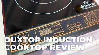 Duxtop Induction Cooktop Review and Demo