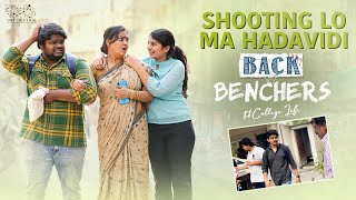 Shooting lo Ma Hadavidi | Backbenchers - College Life | Making Vlog | DoraSai Teja | Infinitum Media