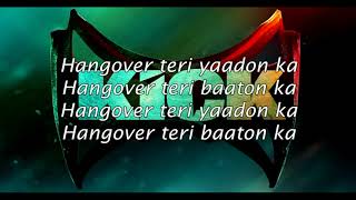 HANGOVER   KICK official Movie song ||   Lyrics Video By SALMAN   Shreya Ghosa