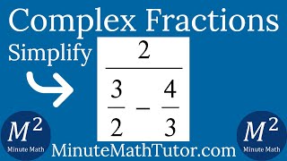 Simplify 2/(3/2-4/3)