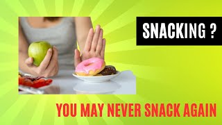 health tips : is Snacking good or bad for health? / self improvement