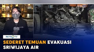 Sederet Temuan Evakuasi Sriwijaya Air SJ-182 Sepanjang Hari Kemarin