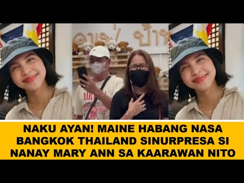 MAINE MENDOZA SINURPRESA SI NANAY MARY ANN SA KAARAWAN NITO SA BANGKOK THAILAND. CHECK THIS OUT.