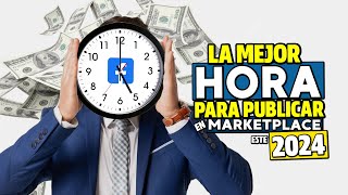 🔥Aprende a ENCONTRAR LA MEJORES HORARIOS PARA PUBLICAR en FACEBOOK MARKETPLACE🔥