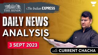 Daily News Analysis | 3 Sept 2023 | The Hindu & Indian Express | UPSC Current Affairs