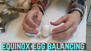 How to Balance an Egg on the Equinox (or any other day)