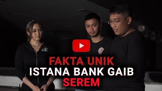 FAKTA-FAKTA ISTANA BANK GAIB, SARA WIJAYANTO X KISAH TANAH JAWA