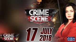 Mulk mein Khatarnaak Wardaat | Crime Scene | Samaa TV | 17 July 2018