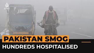 Hundreds hospitalised in Pakistan as smog reaches record levels | Al Jazeera Newsfeed