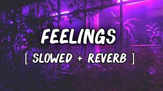 Sumit Goswami - Feelings - Slowed And Reverb | Lofi Songs