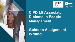 Guide to CIPD Assignment Writing