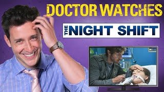 Real Doctor Reacts to THE NIGHT SHIFT | Medical Drama Review | Doctor Mike