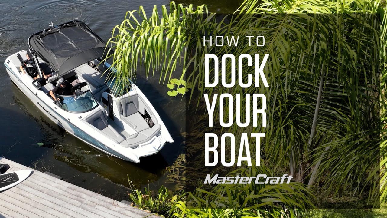 HOW TO DOCK A BOAT - YouTube