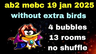 Angry birds 2 mighty eagle bootcamp Mebc 19 Jan 2025 without extra birds 4 bubbles #ab2 mebc today