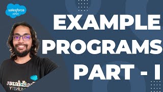 Example Programs I - Iterative Statements - Apex Programming Level 4 ⭐⭐⭐⭐