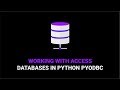 How to Use PYODBC With Access Databases in Python