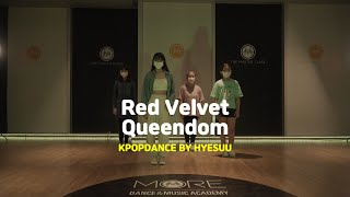 [송파댄스학원]  Red Velvet 레드벨벳 Queendom #RedVelvet #레드벨벳 #Queendom #송파방송댄스 #송파케이팝댄스학원 #케이팝댄스 #방송댄스 #취미댄스