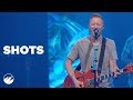 Shots by Imagine Dragons - Flatirons Community Church