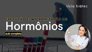 Dosagem e Interpretação de Exames de Hormônios