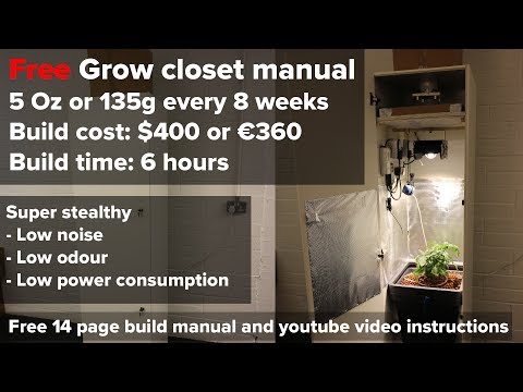 FREE Closet grow build manual overview FREE Closet grow build manual overview