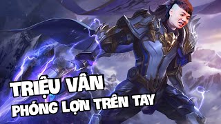 TÂM ĐIỂM TƯỚNG: TRIỆU VÂN [HƯỚNG DẪN CHƠI TRIỆU VÂN]